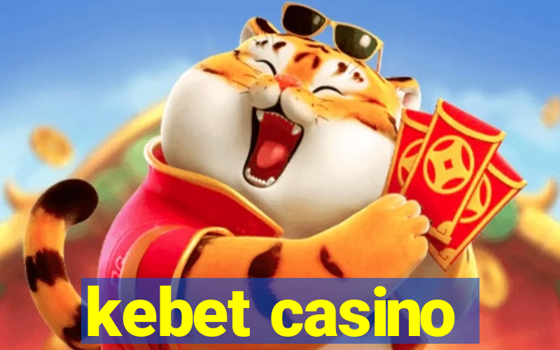 kebet casino